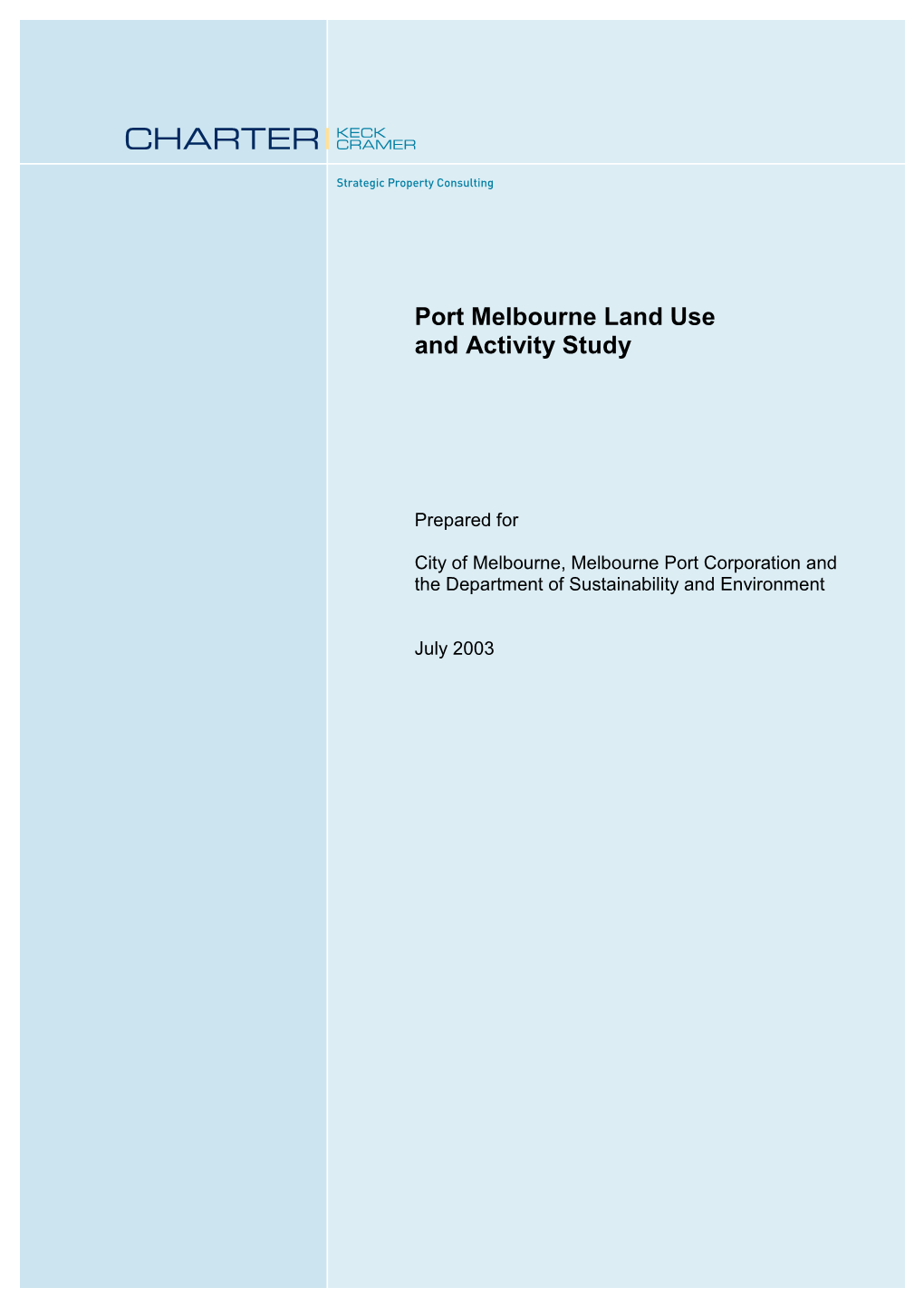 Port Melbourne Land Use and Activity Study