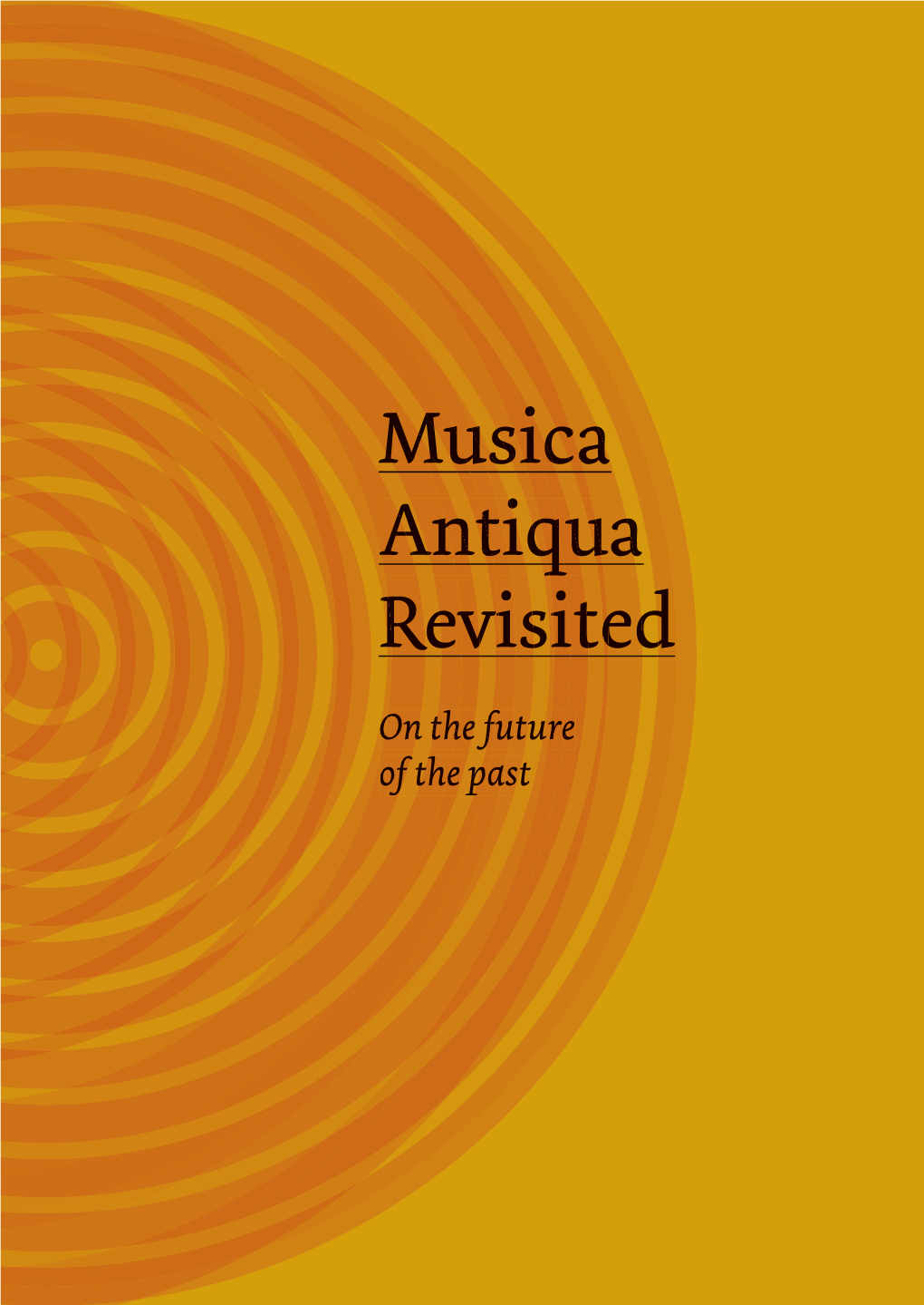 Musica Antiqua Revisited