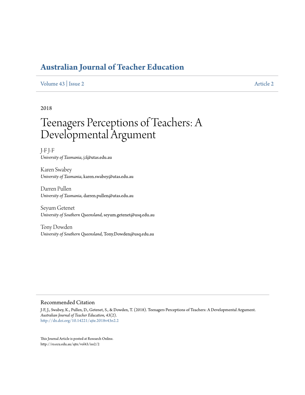 Teenagers Perceptions of Teachers: a Developmental Argument J-F J-F University of Tasmania, J.F@Utas.Edu.Au