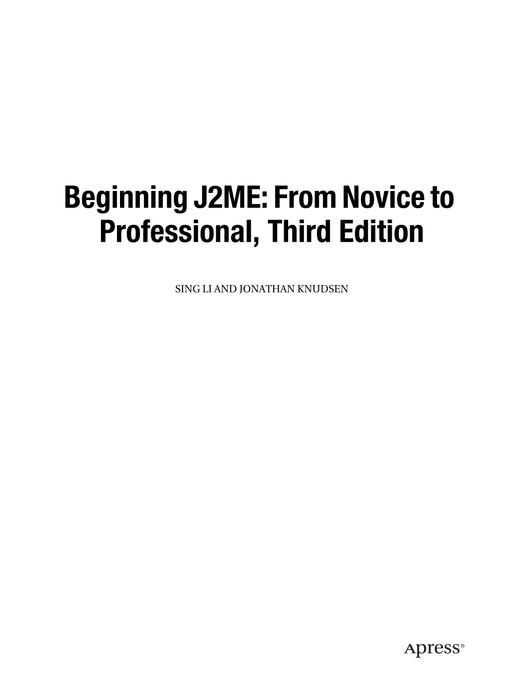 Beginning J2ME: from Novice to Professional, Third Edition