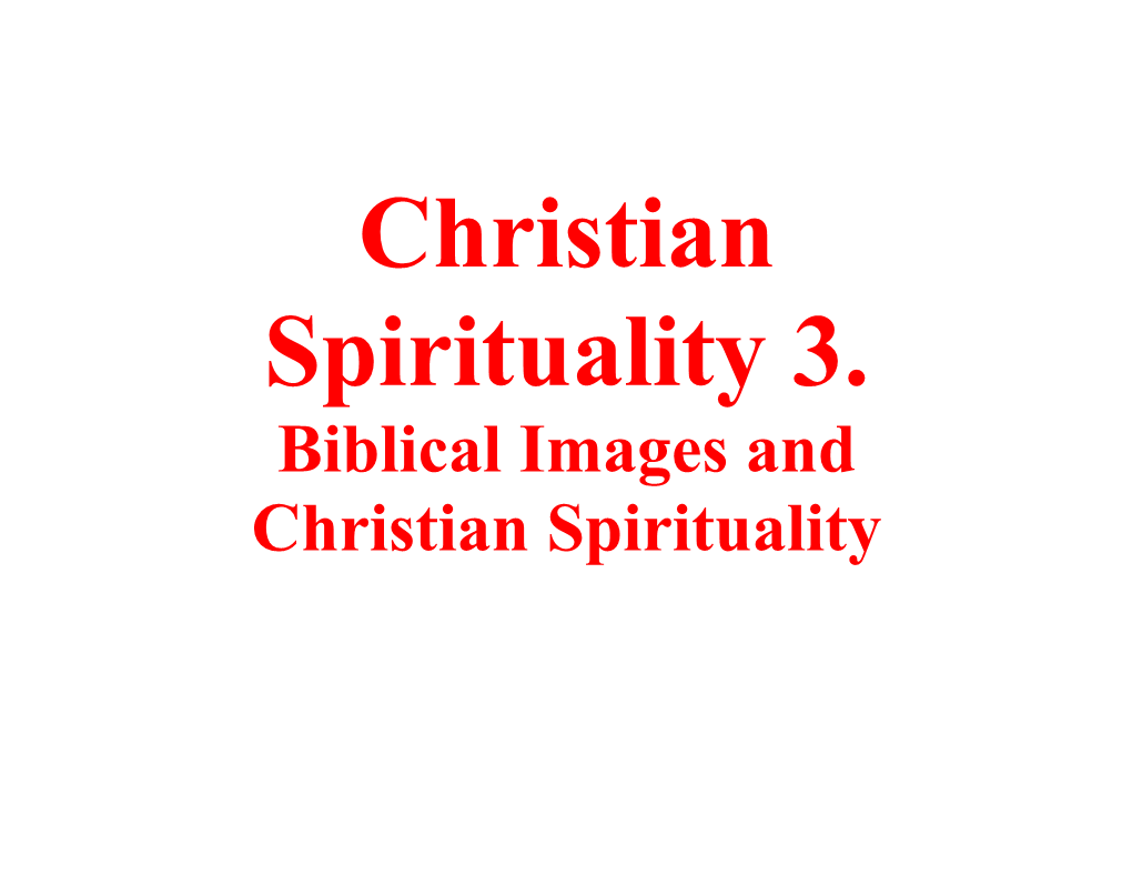 Biblical Images and Christian Spirituality