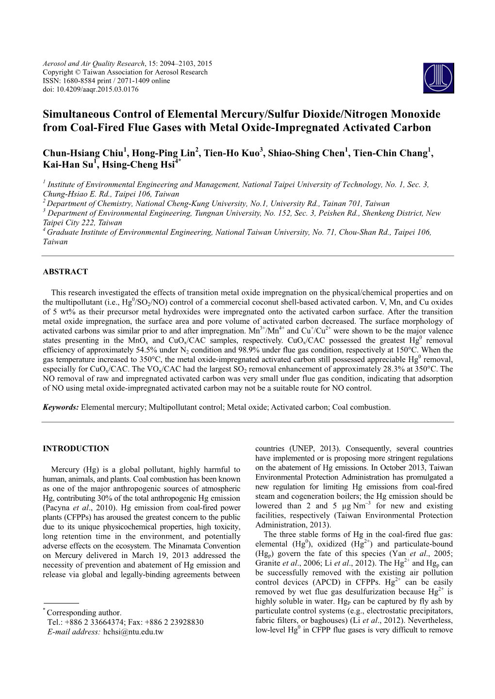 Simultaneous Control of Elemental Mercury/Sulfur Dioxide/Nitrogen Monoxide from Coal-Fired Flue Gases with Metal Oxide-Impregnated Activated Carbon