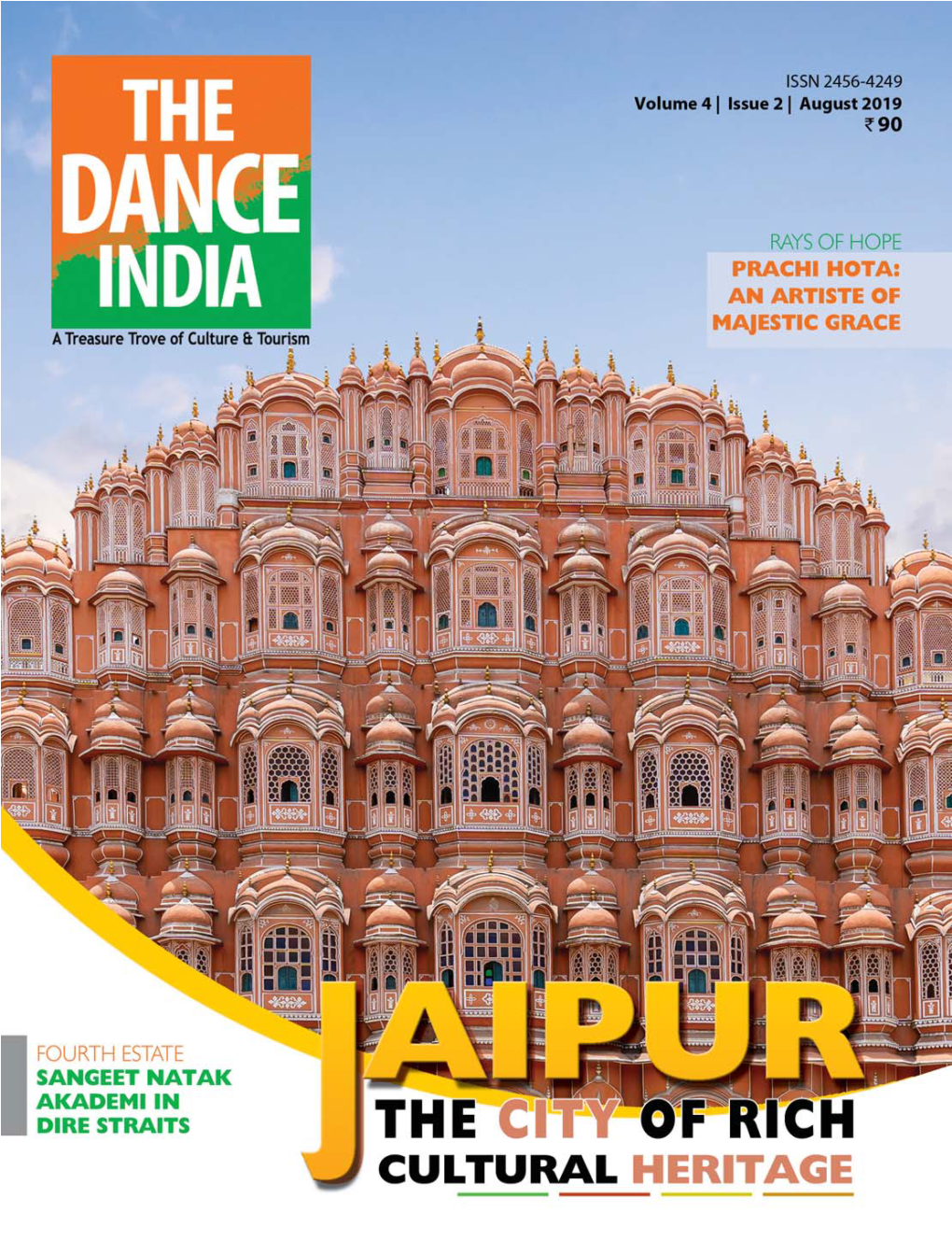 Sangeet Natak Akademi in Dire Straits 22 COVER STORY Jaipur: the City of Rich Cultural Heritage
