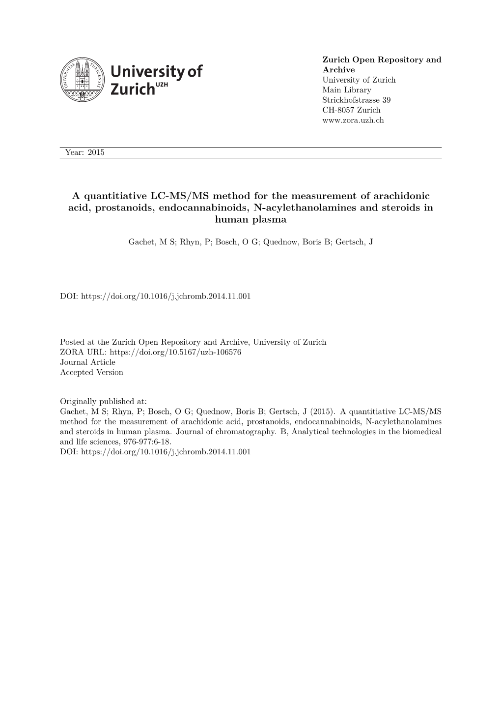 A Quantitiative LC-MS/MS Method for the Measurement of Arachidonic Acid, Prostanoids, Endocannabinoids, N-Acylethanolamines and Steroids in Human Plasma