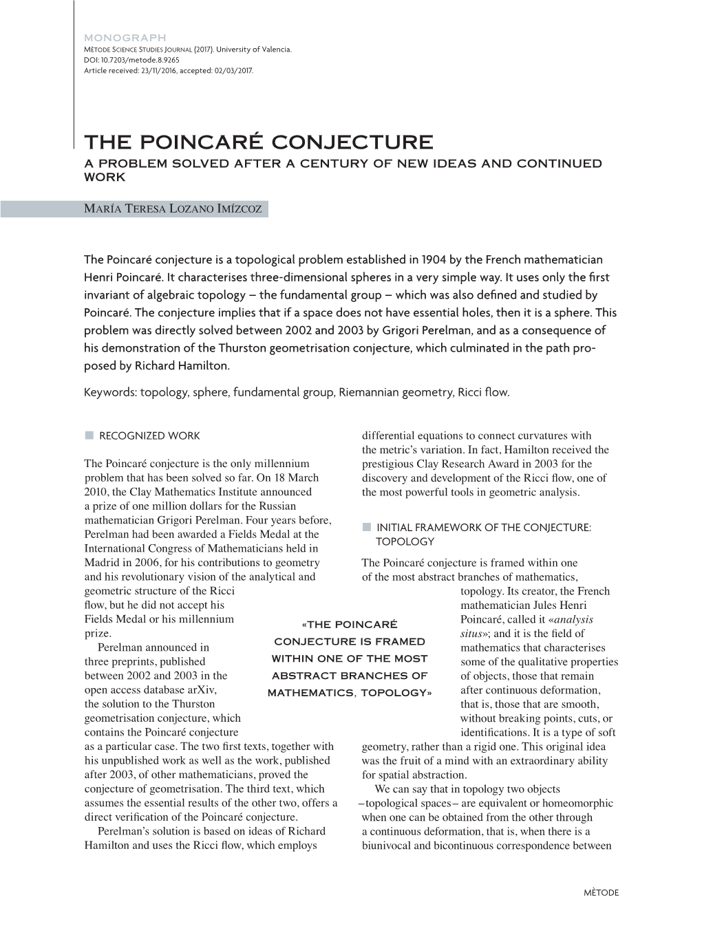 The Poincaré Conjecture a Problem Solved After a Century of New Ideas and Continued Work