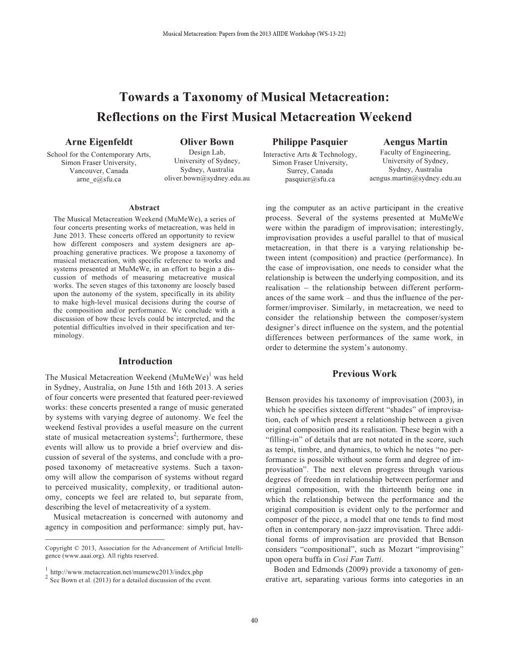 Towards a Taxonomy of Musical Metacreation: Reflections on the First Musical Metacreation Weekend