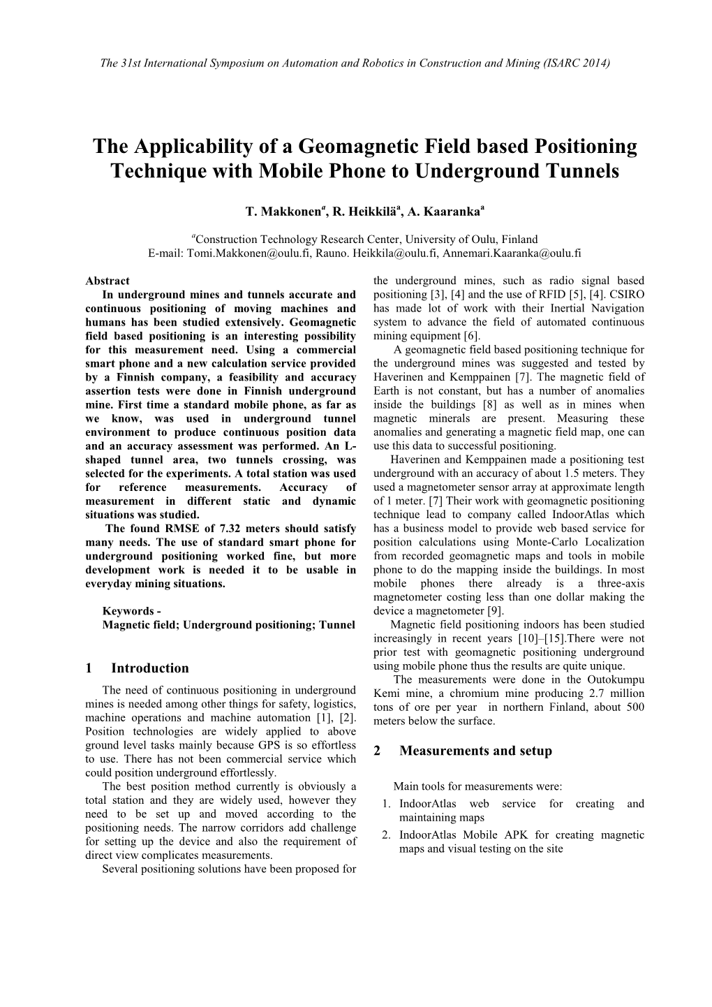 The Applicability of a Geomagnetic Field Based Positioning Technique with Mobile Phone to Underground Tunnels