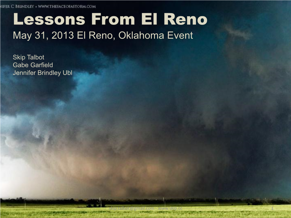Lessons from El Reno May 31, 2013 El Reno, Oklahoma Event
