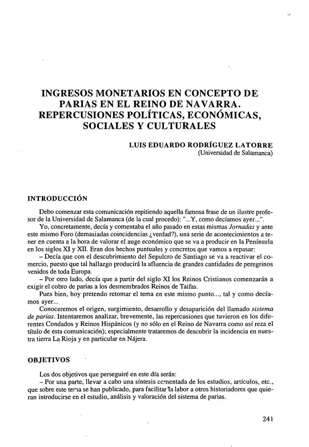 Ingresos Monetarios En Concepto De Parias En El Reino De Navarra. Repercusiones Políticas, Económicas, Sociales Y Culturales