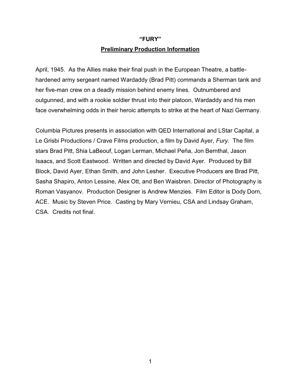 FURY” Preliminary Production Information