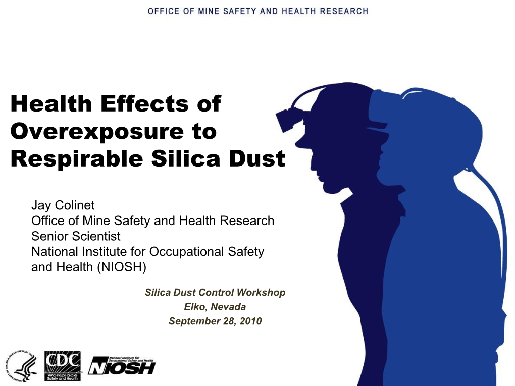 Health Effects of Overexposure to Respirable Silica Dust