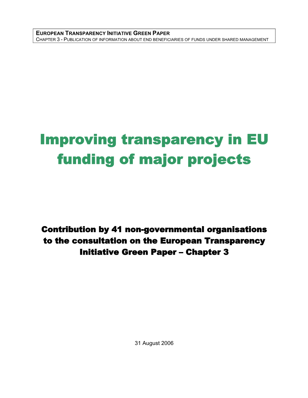 Improving Transparency in EU Funding of Major Projects