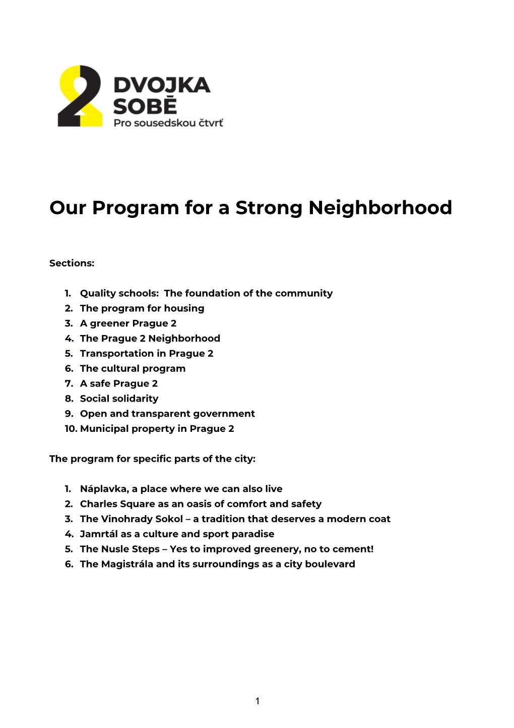 Our Program for a Strong Neighborhood