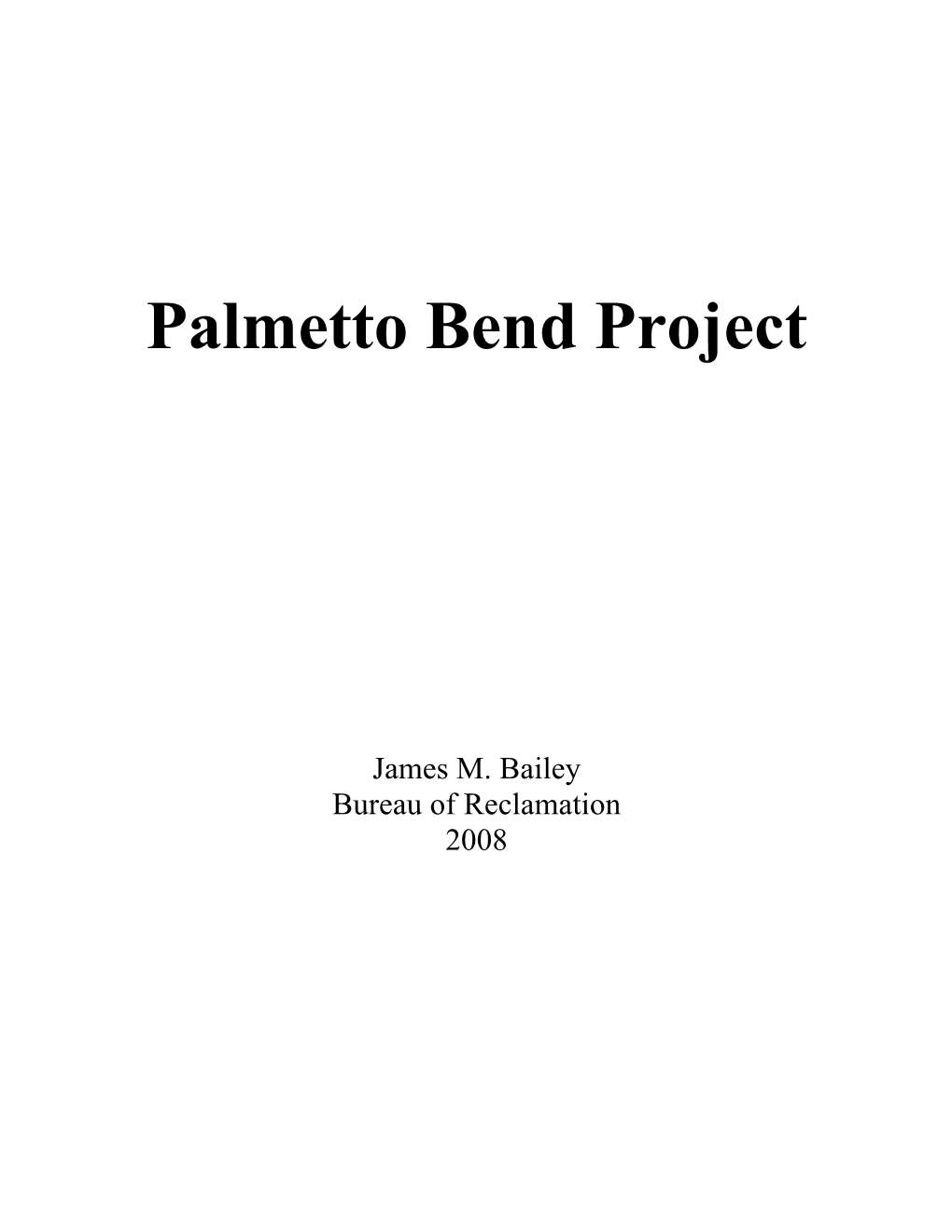 Palmetto Bend Project