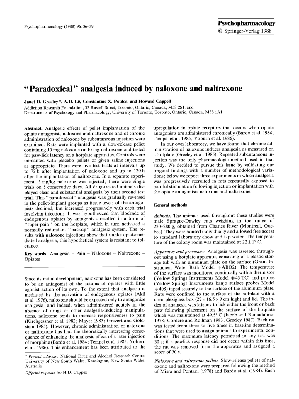 Analgesia Induced by Naloxone and Naltrexone