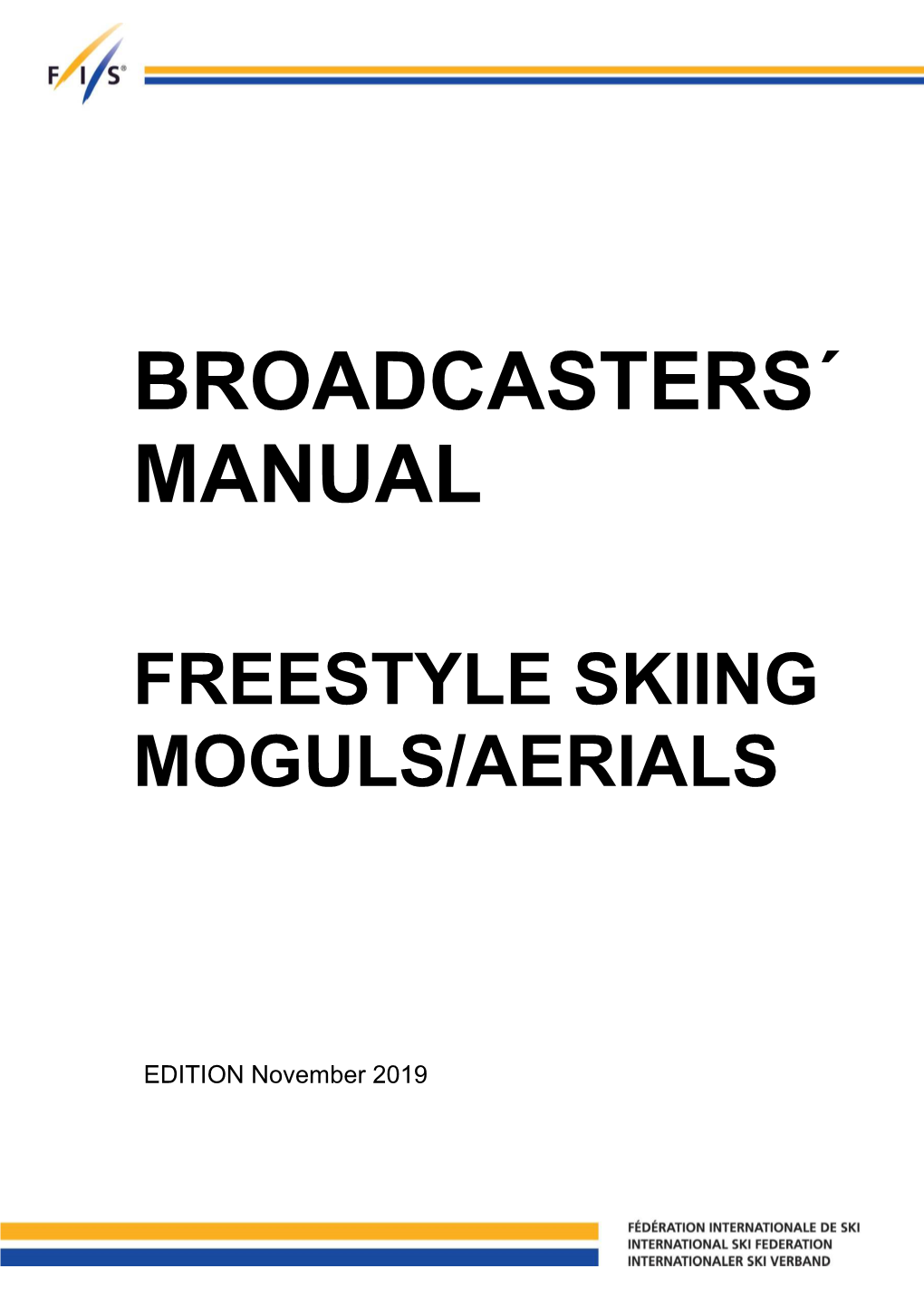 Broadcast Manual MOAE