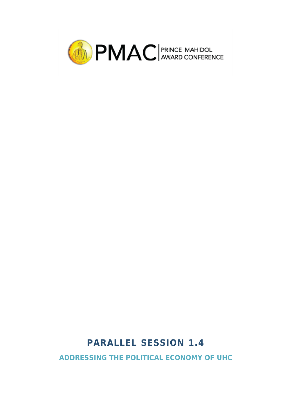 Parallel Session 1.4 Addressing the Political Economy of Uhc | Background