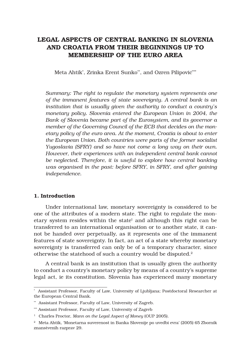 Legal Aspects of Central Banking in Slovenia and Croatia from Their Beginnings up to Membership of the Euro Area