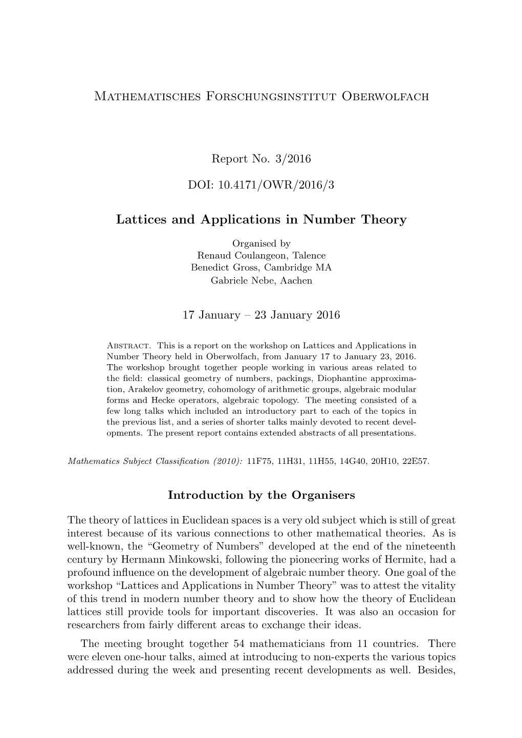 Mathematisches Forschungsinstitut Oberwolfach Lattices And