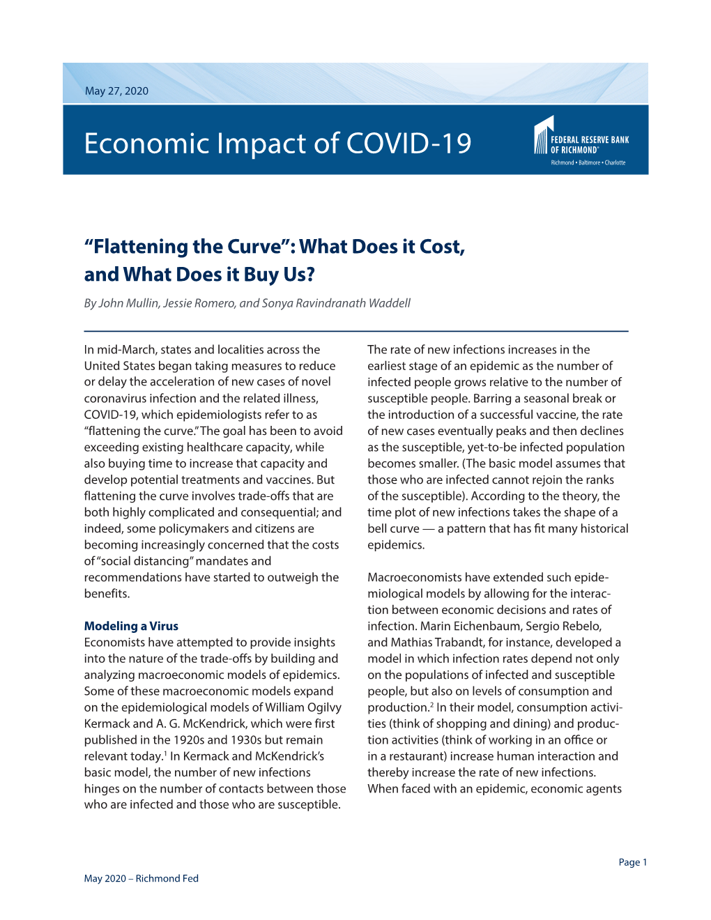 Flattening the Curve”: What Does It Cost, and What Does It Buy Us? by John Mullin, Jessie Romero, and Sonya Ravindranath Waddell