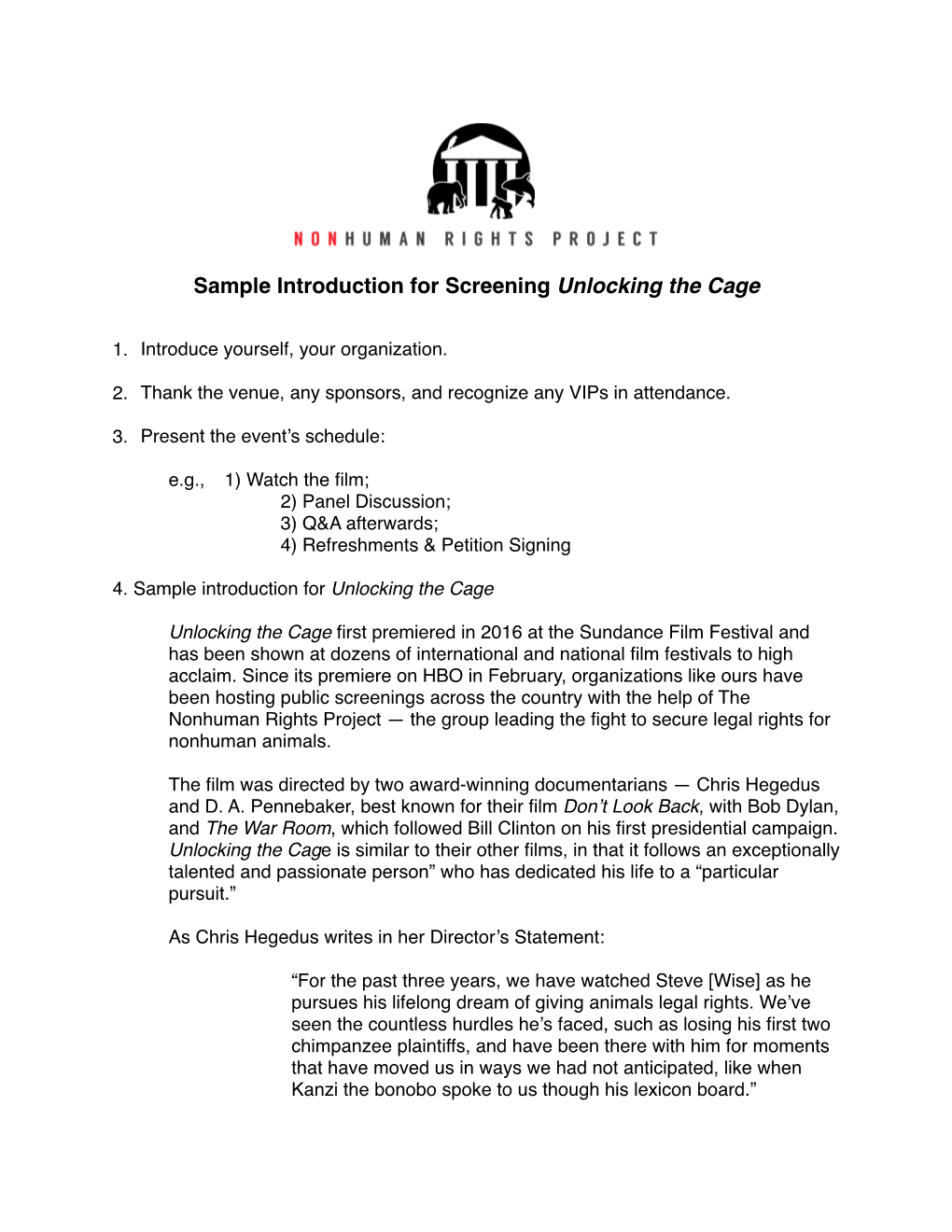 Sample Introduction for Screening Unlocking the Cage