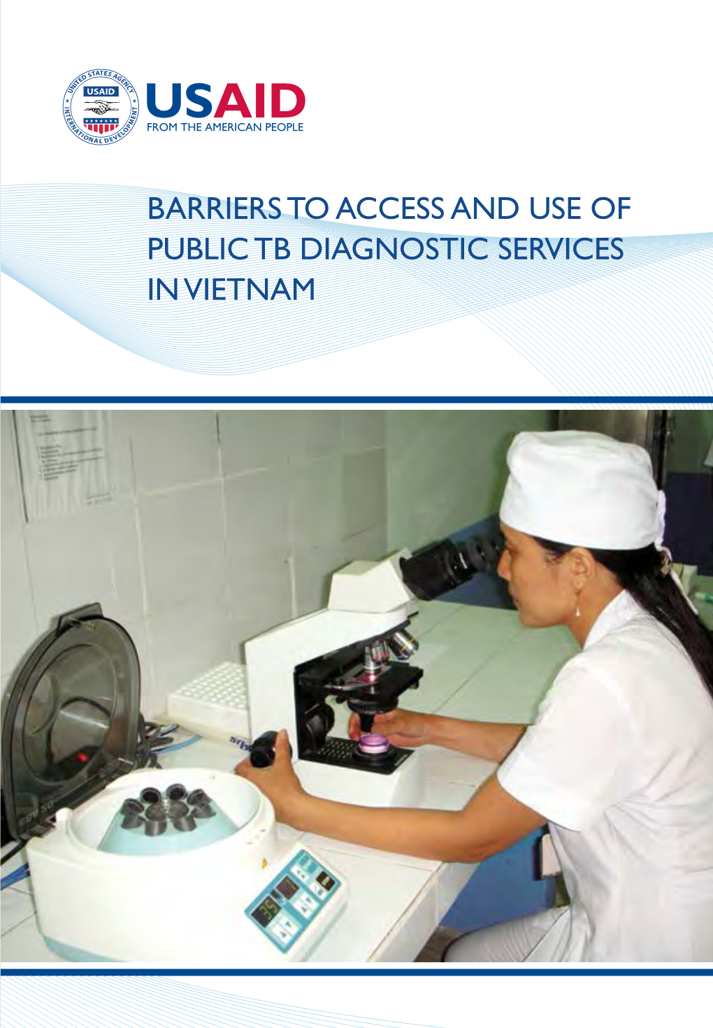 Barriers to Access and Use of Public Tb Diagnostic Services in Vietnam