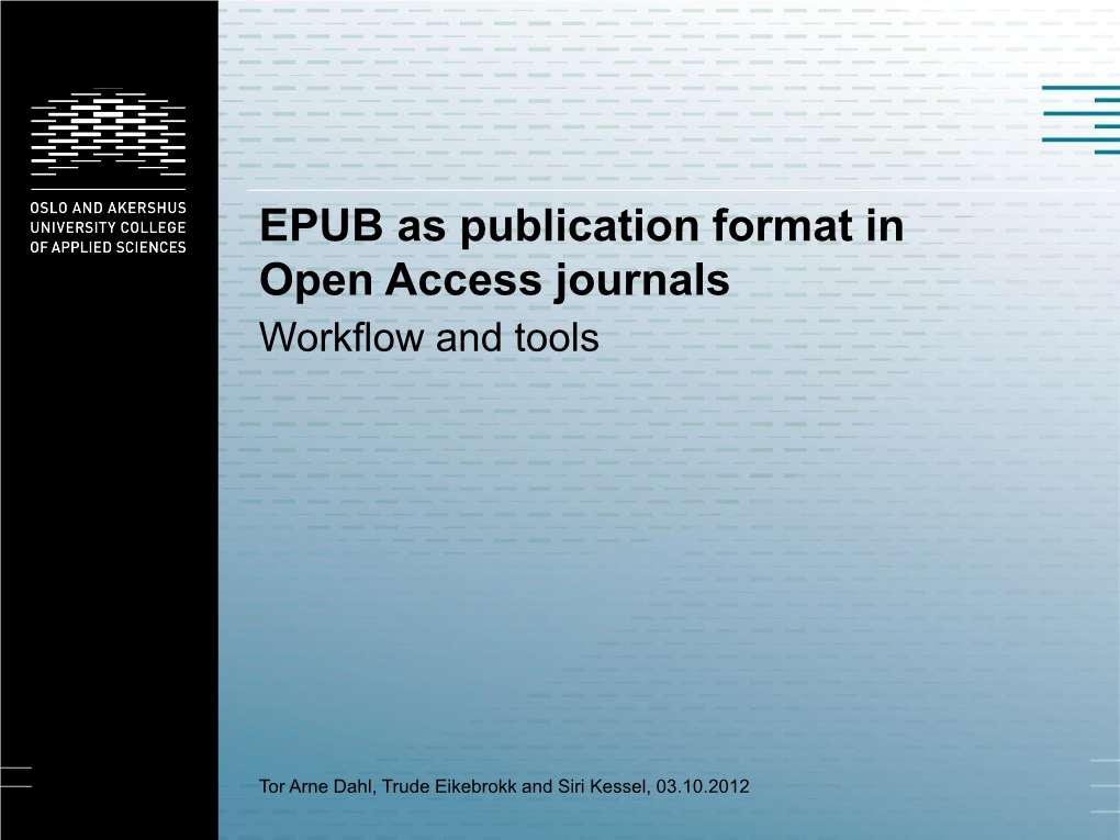 EPUB As Publication Format in Open Access Journals Workflow and Tools