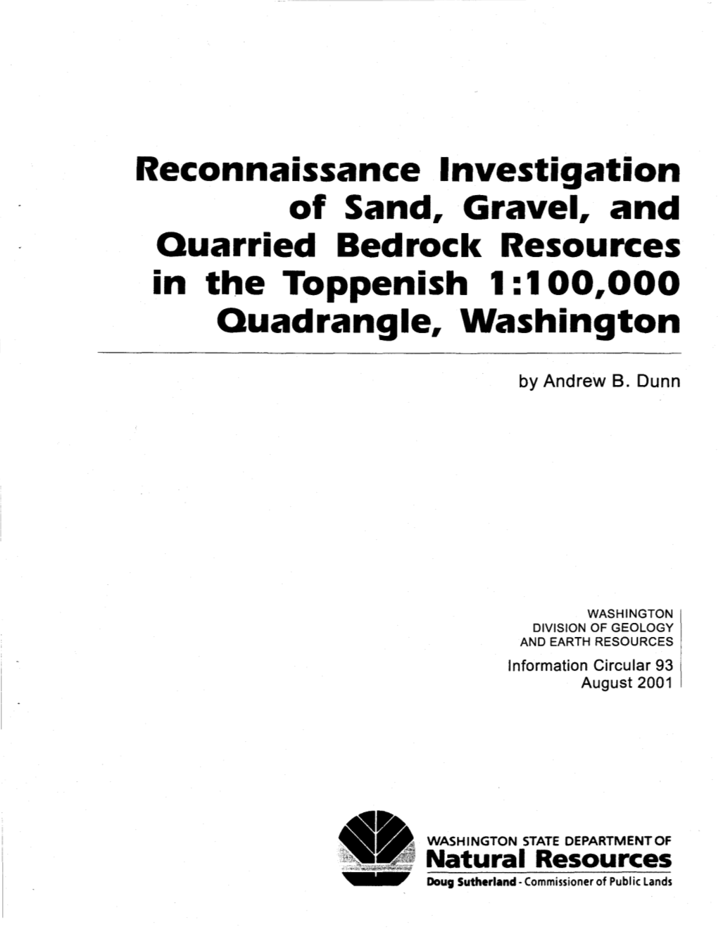 Reconnaissance Investigation of Sand, Gravel, and Quarried Bedrock Resources in the Toppenish 1 : 100,000 Quadrangle, Washington