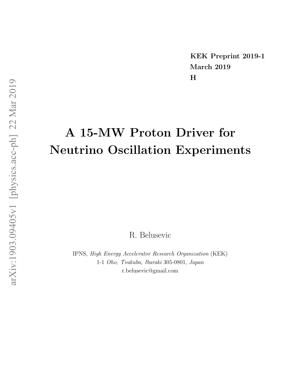 A 15-MW Proton Driver for Neutrino Oscillation Experiments