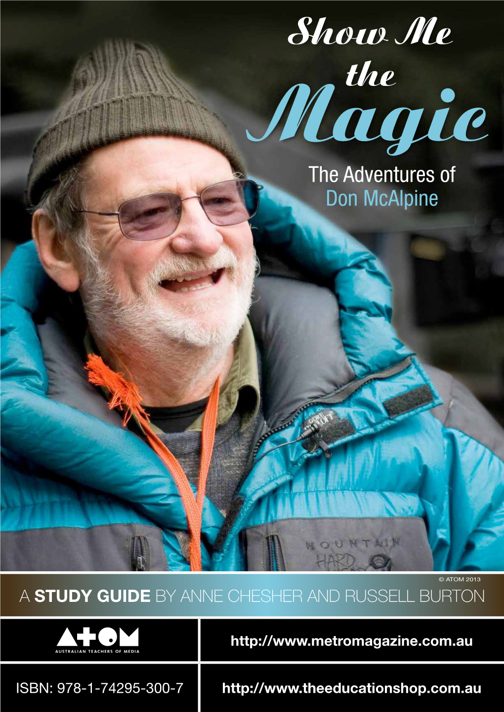 Show Me the Magic the Adventures of Don Mcalpine