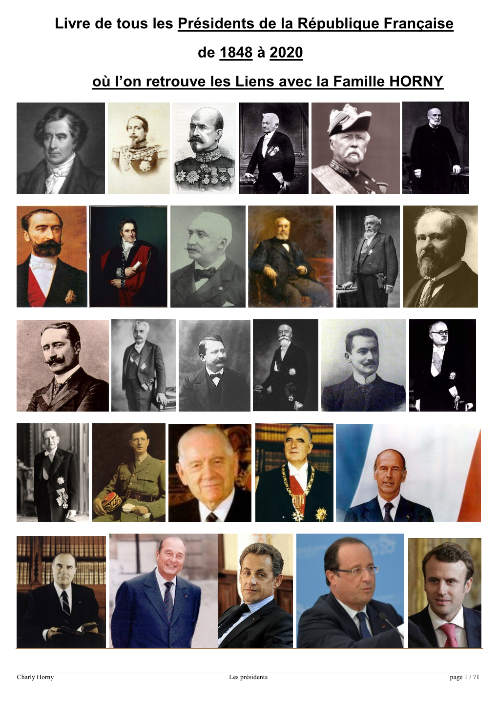 Livre De Tous Les Présidents De La République Française De 1848 À 2020 Où L’On Retrouve Les Liens Avec La Famille HORNY