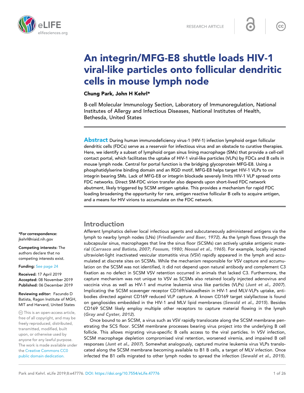 An Integrin/MFG-E8 Shuttle Loads HIV-1 Viral-Like Particles Onto Follicular Dendritic Cells in Mouse Lymph Node Chung Park, John H Kehrl*