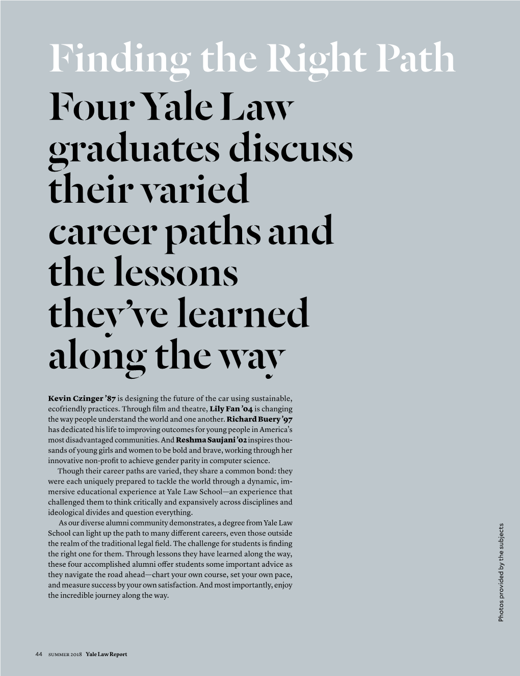 Four Yale Law Graduates Discuss Their Varied Career Paths and the Lessons They’Ve Learned Along the Way