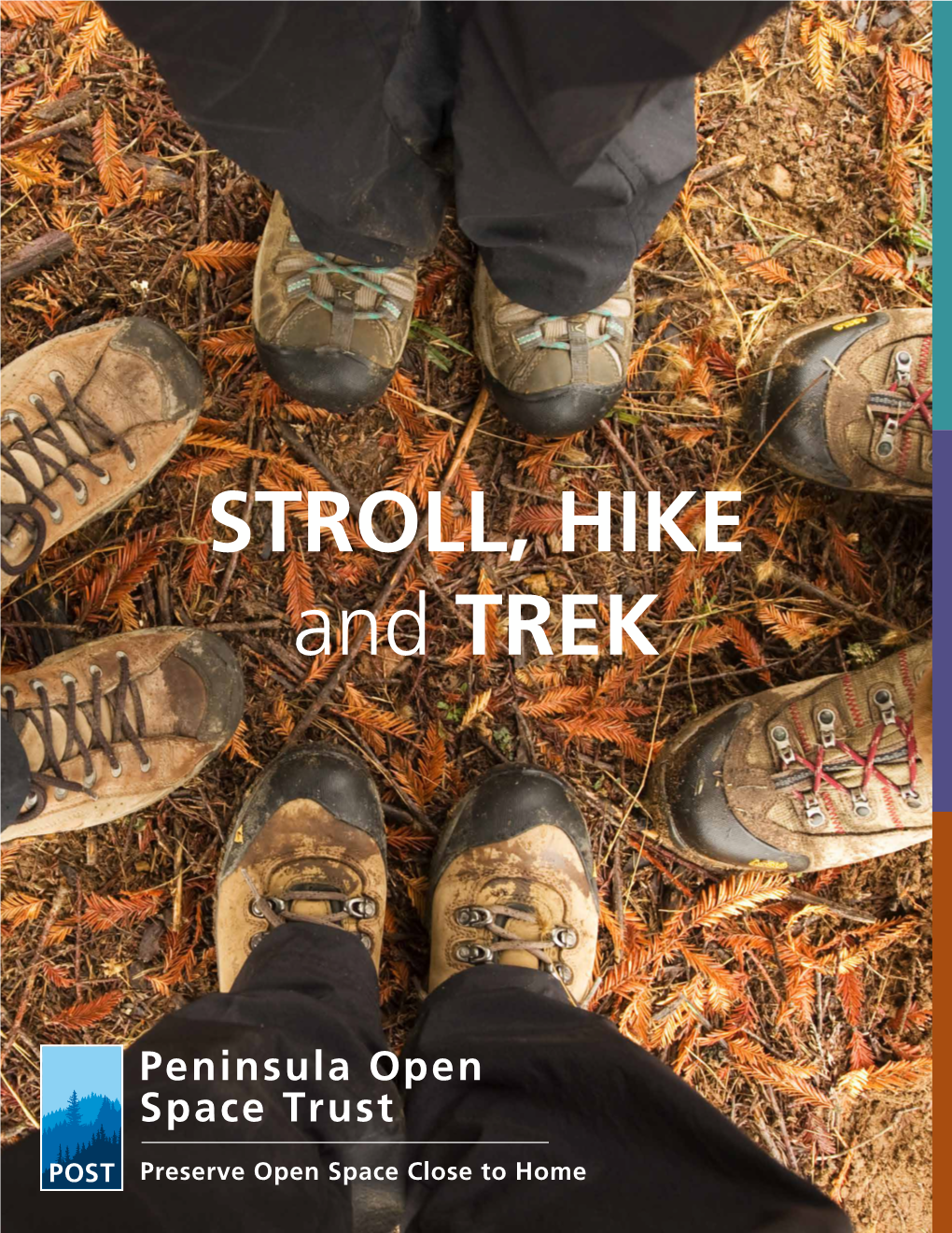 STROLL, HIKE and TREK TABLE of CONTENTS Click on the Buttons Below to Jump to the First Hike in Each Category