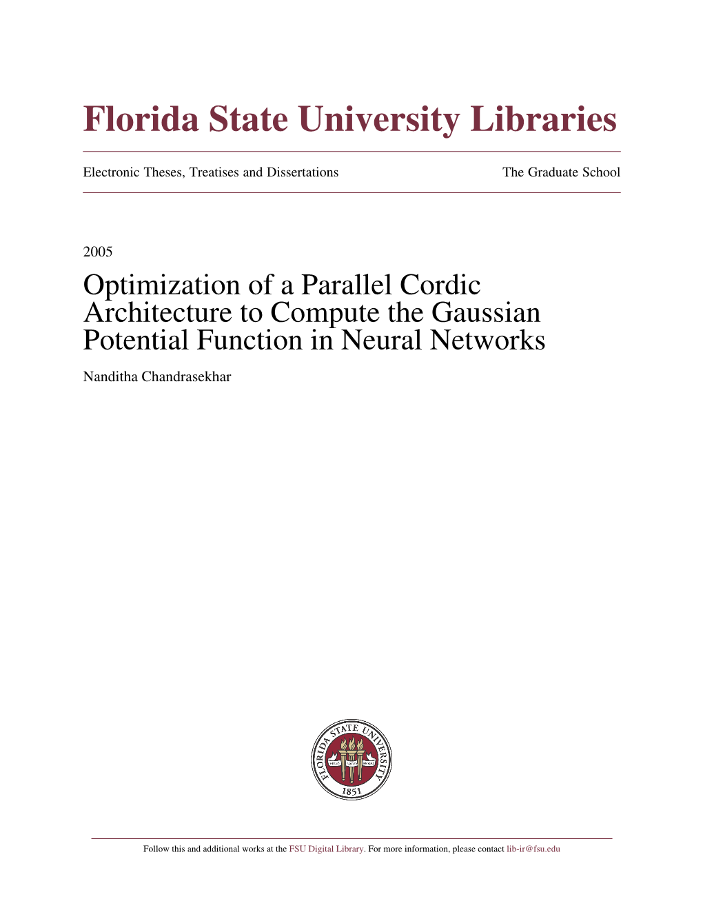 Optimization of a Parallel Cordic Architecture to Compute the Gaussian Potential Function in Neural Networks Nanditha Chandrasekhar