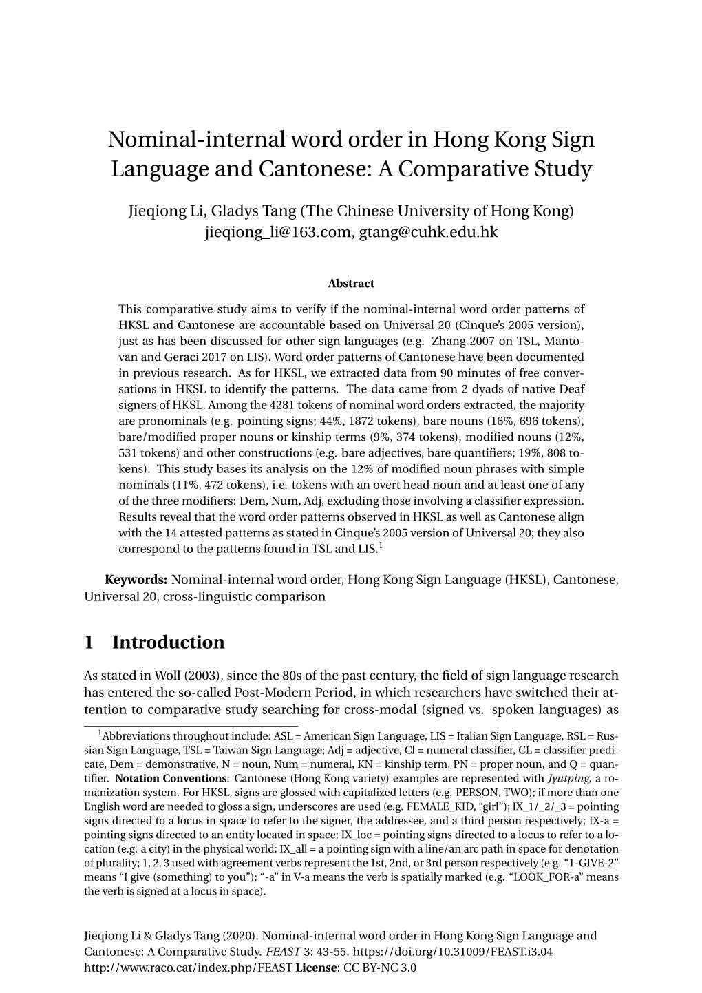 Nominal-Internal Word Order in Hong Kong Sign Language and Cantonese: a Comparative Study