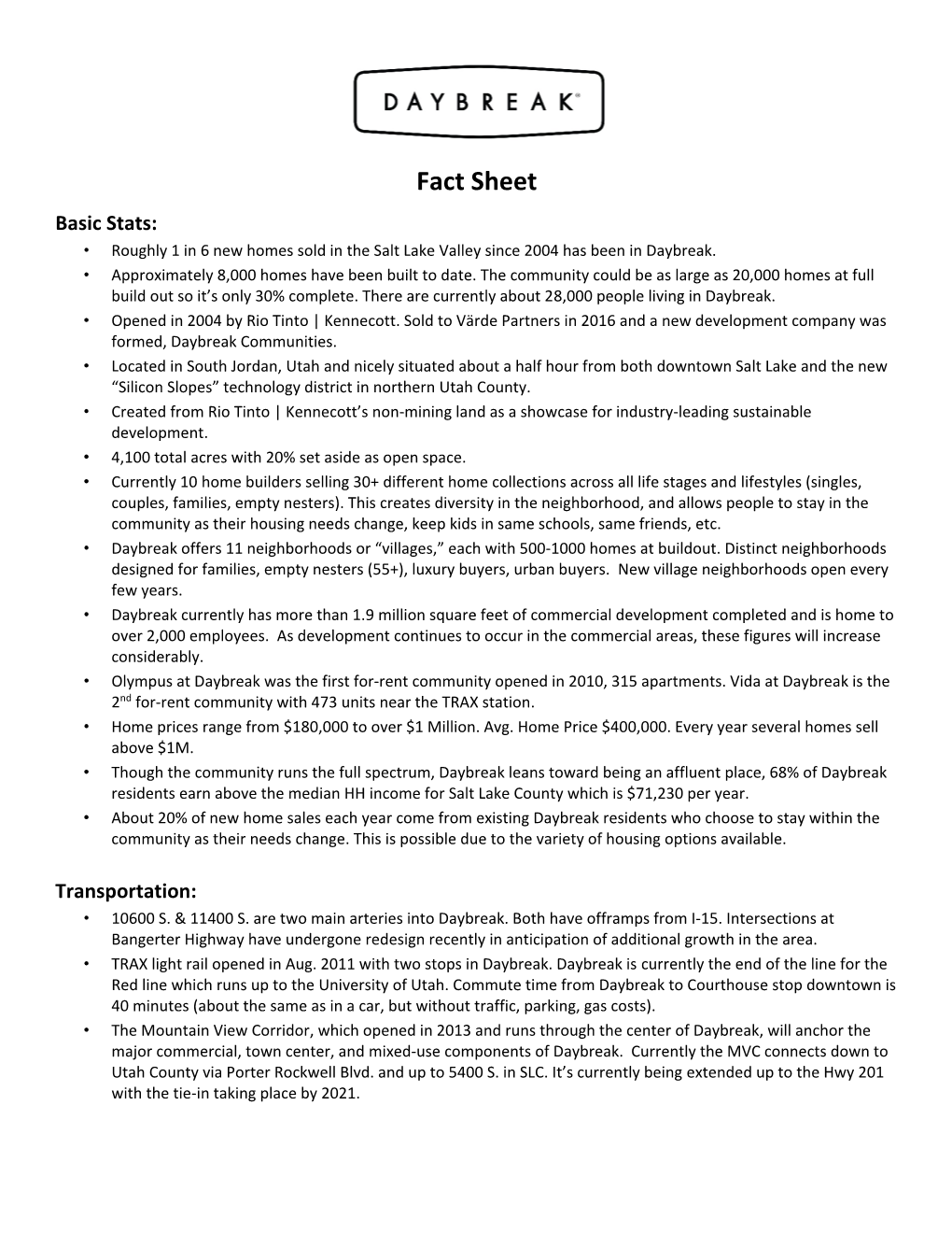 Fact Sheet Basic Stats: • Roughly 1 in 6 New Homes Sold in the Salt Lake Valley Since 2004 Has Been in Daybreak