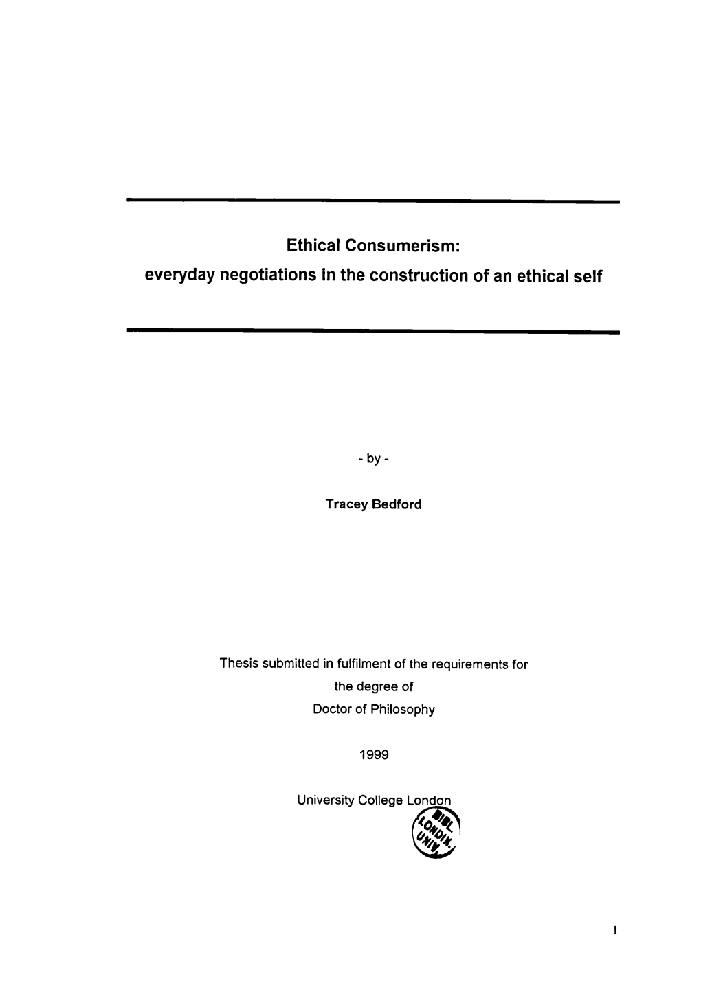 Ethical Consumerism: Everyday Negotiations in the Construction of an Ethical Self