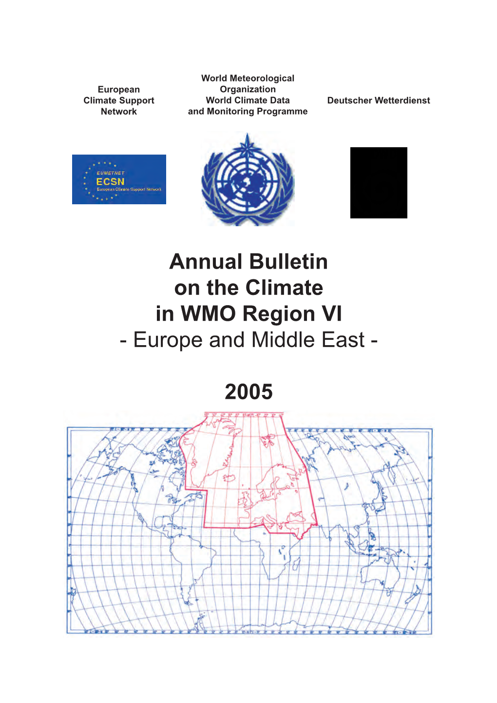 Annual Bulletin on the Climate in WMO Region VI - Europe and Middle East