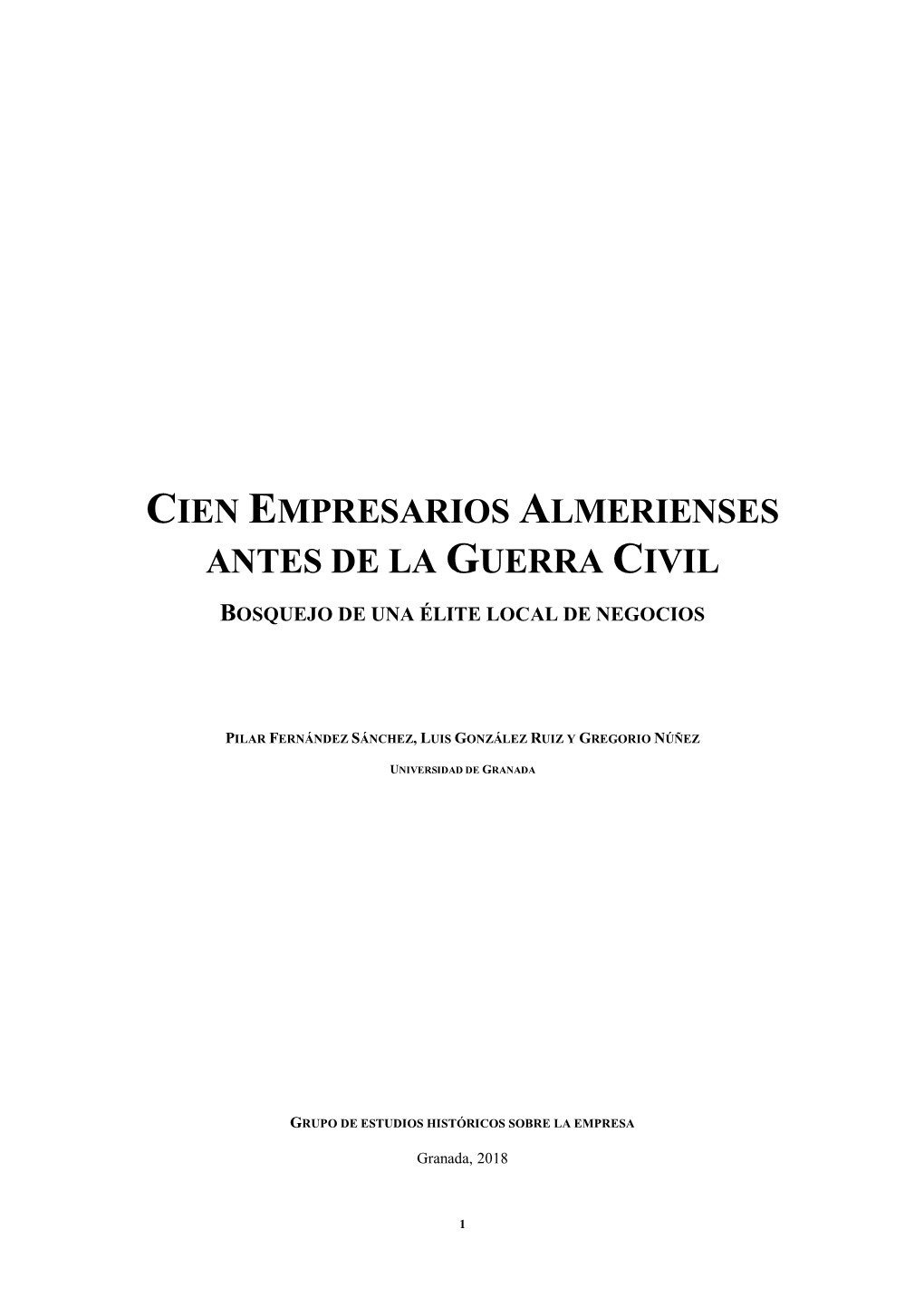 Cien Empresarios Almerienses Antes De La Guerra Civil