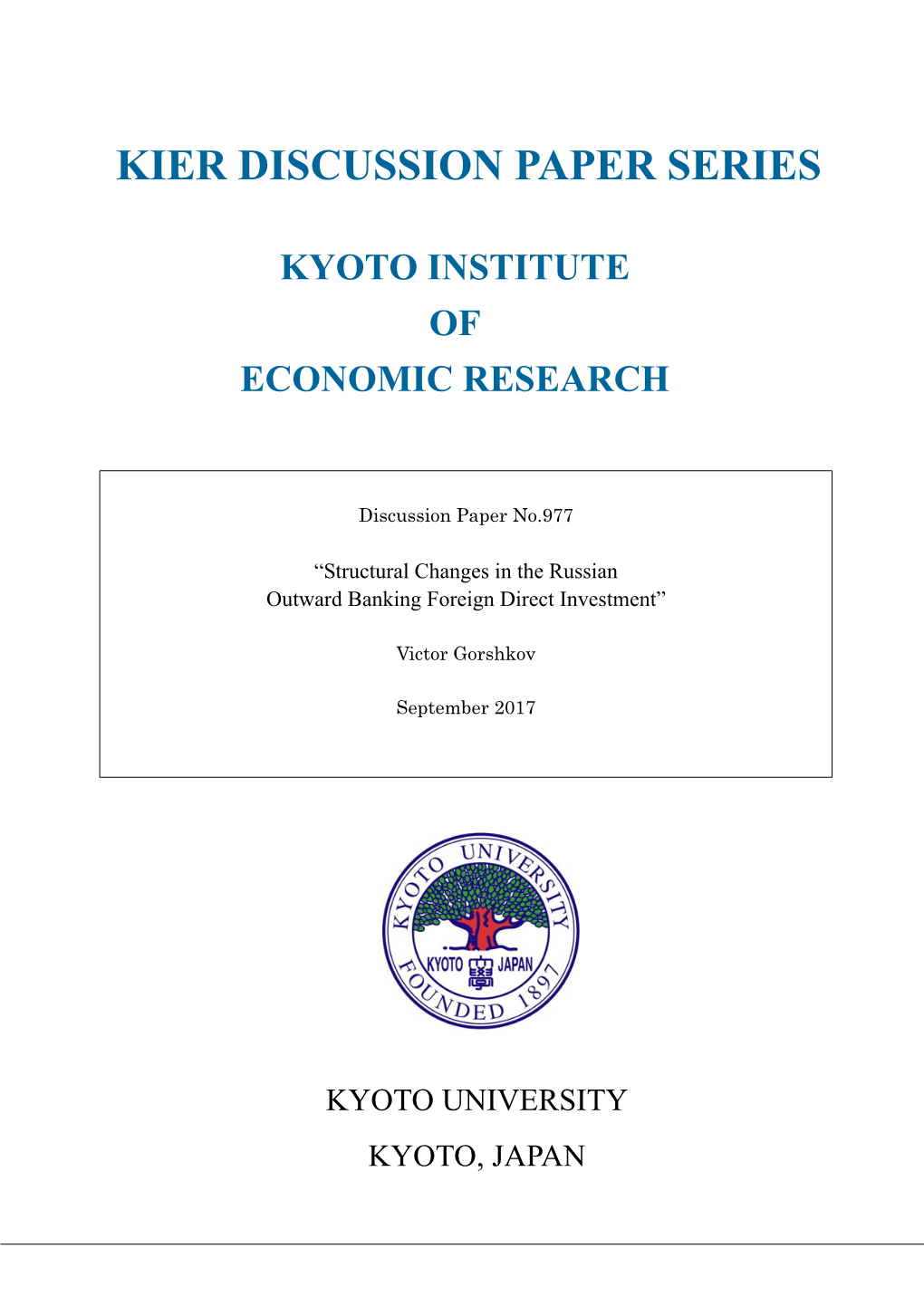 Structural Changes in the Russian Outward Banking Foreign Direct Investment”