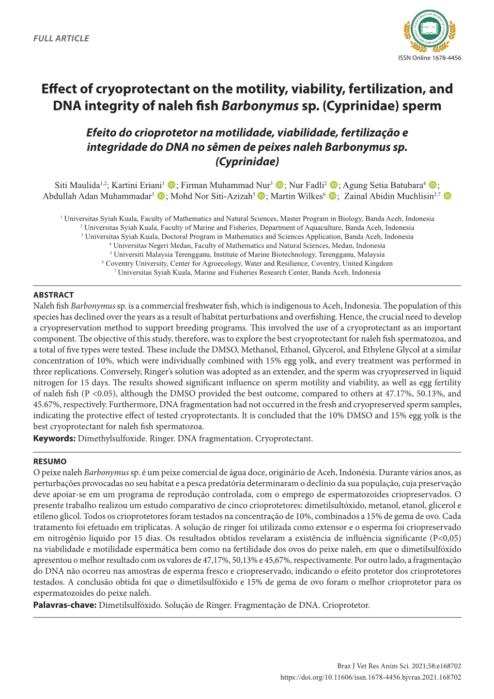 Effect of Cryoprotectant on the Motility, Viability, Fertilization, and DNA Integrity of Naleh Fishbarbonymus Sp