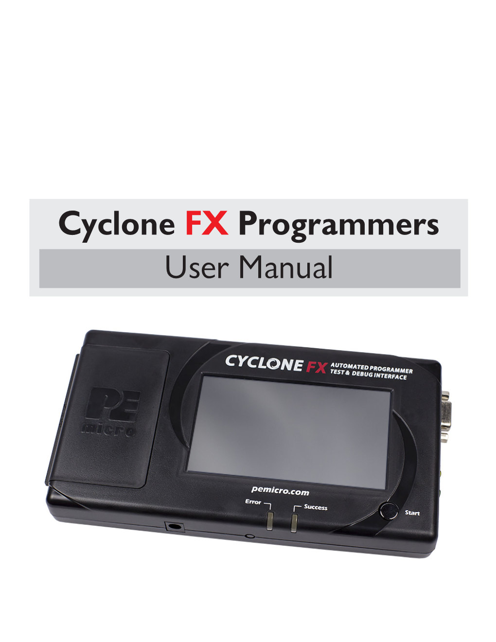 User Manual for CYCLONE FX Programmers