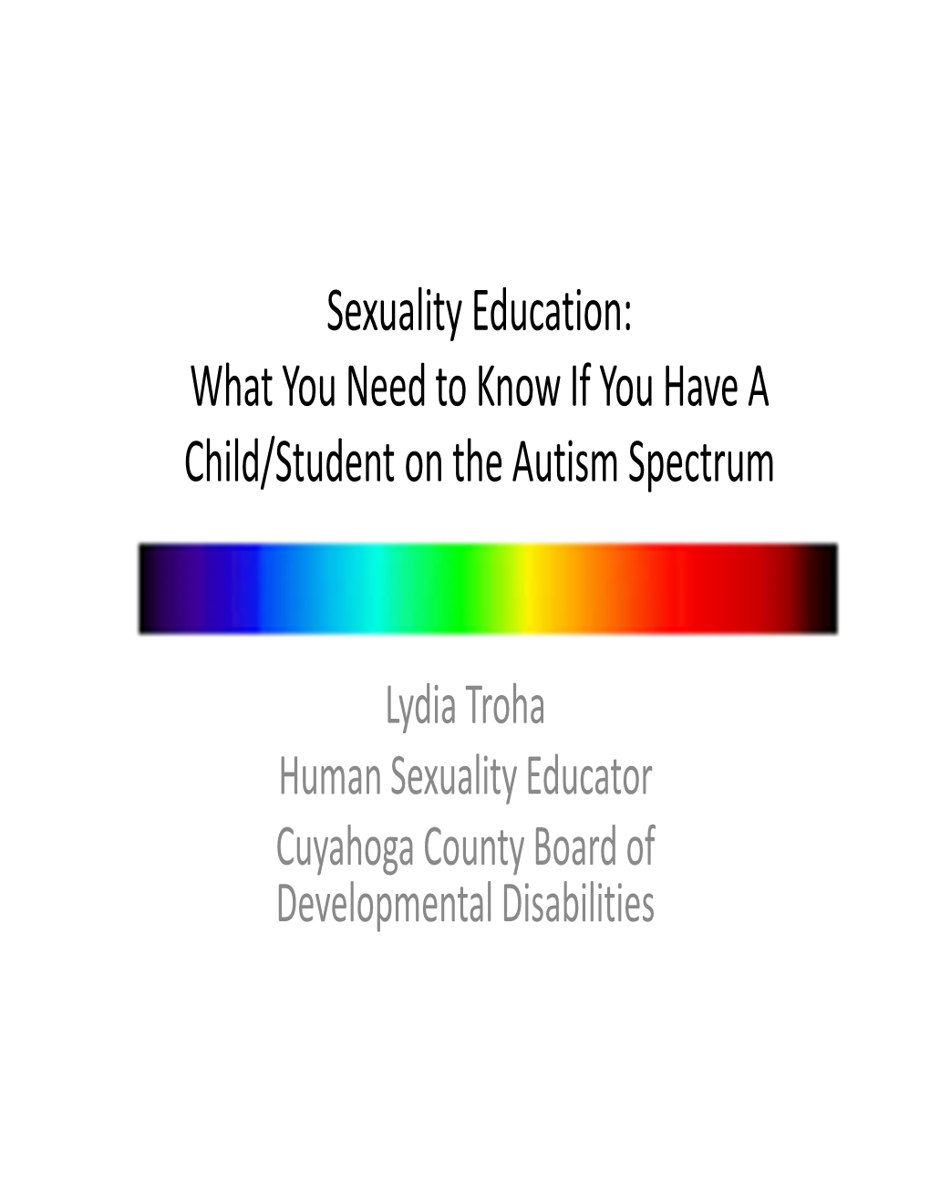 Sexuality Education: What You Need to Know If You Have a Child/Student on the Autism Spectrum