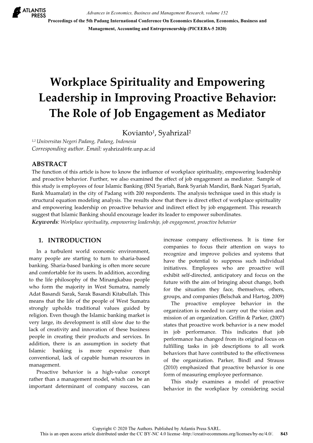 Workplace Spirituality and Empowering Leadership in Improving Proactive Behavior: the Role of Job Engagement As Mediator