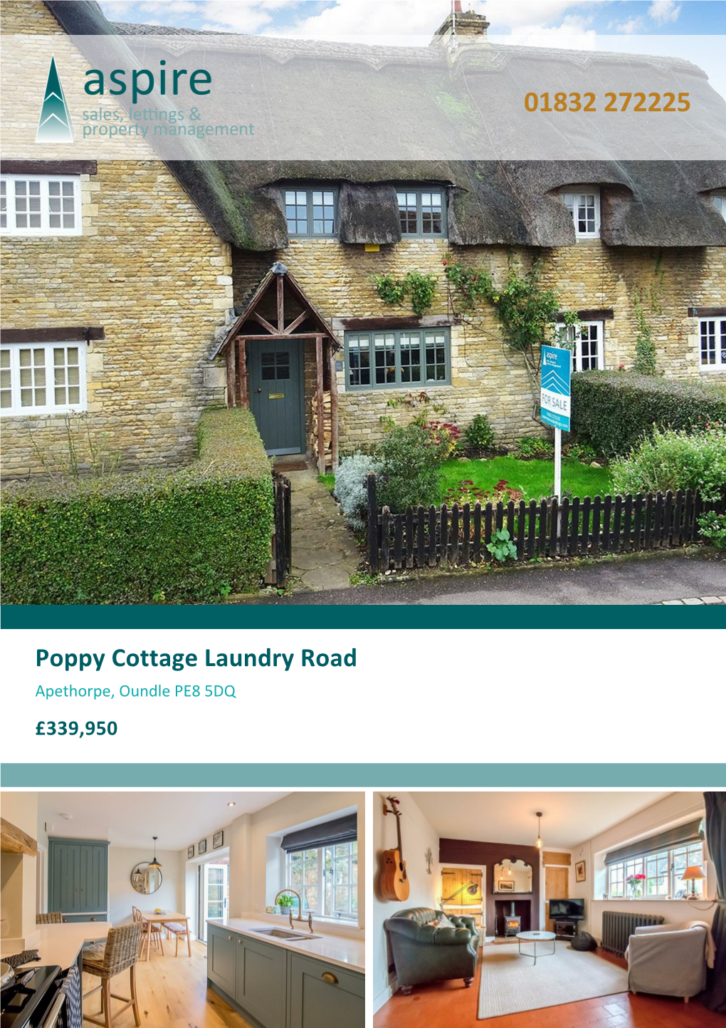 Poppy Cottage Laundry Road Apethorpe, Oundle PE8 5DQ £339,950 Poppy Cottage Laundry Road Apethorpe, Oundle, PE8 5DQ £339,950