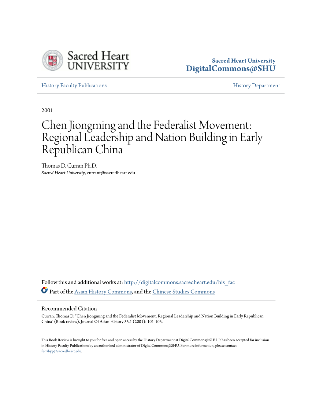 Chen Jiongming and the Federalist Movement: Regional Leadership and Nation Building in Early Republican China Thomas D