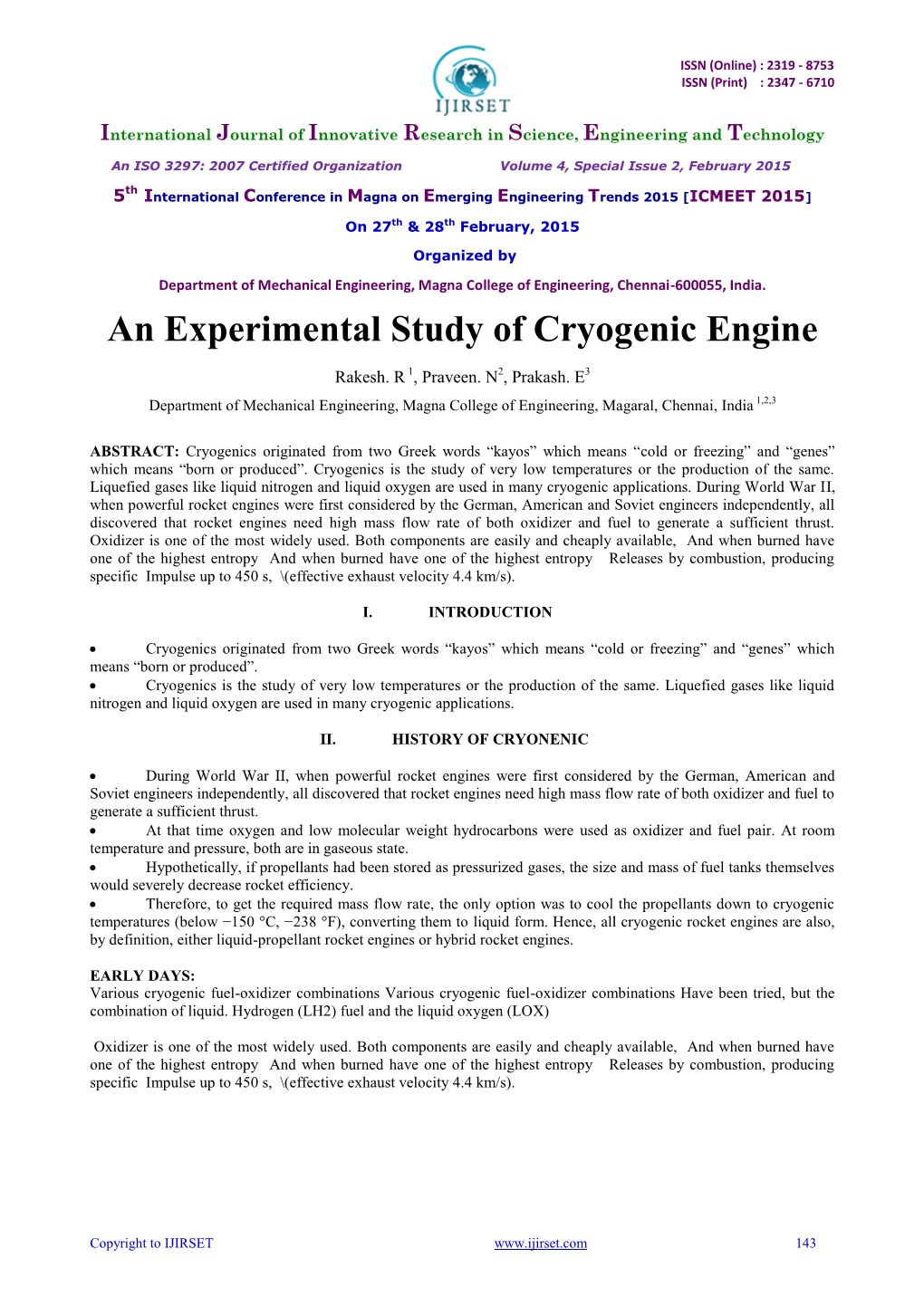 An Experimental Study of Cryogenic Engine