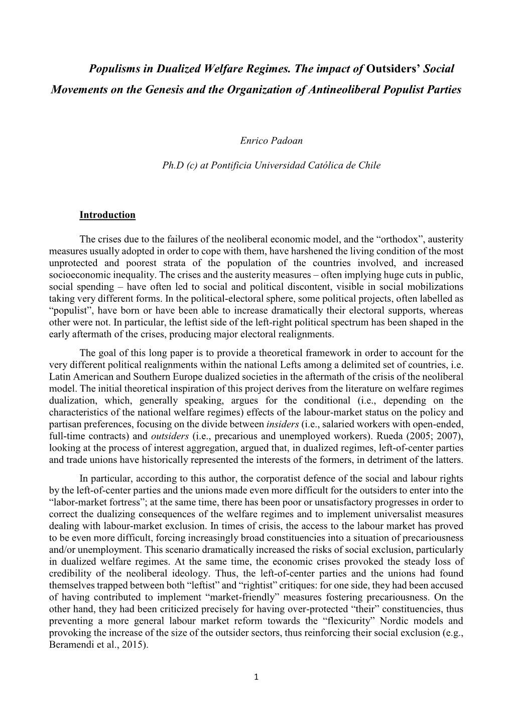 Populisms in Dualized Welfare Regimes. the Impact of Outsiders’ Social Movements on the Genesis and the Organization of Antineoliberal Populist Parties