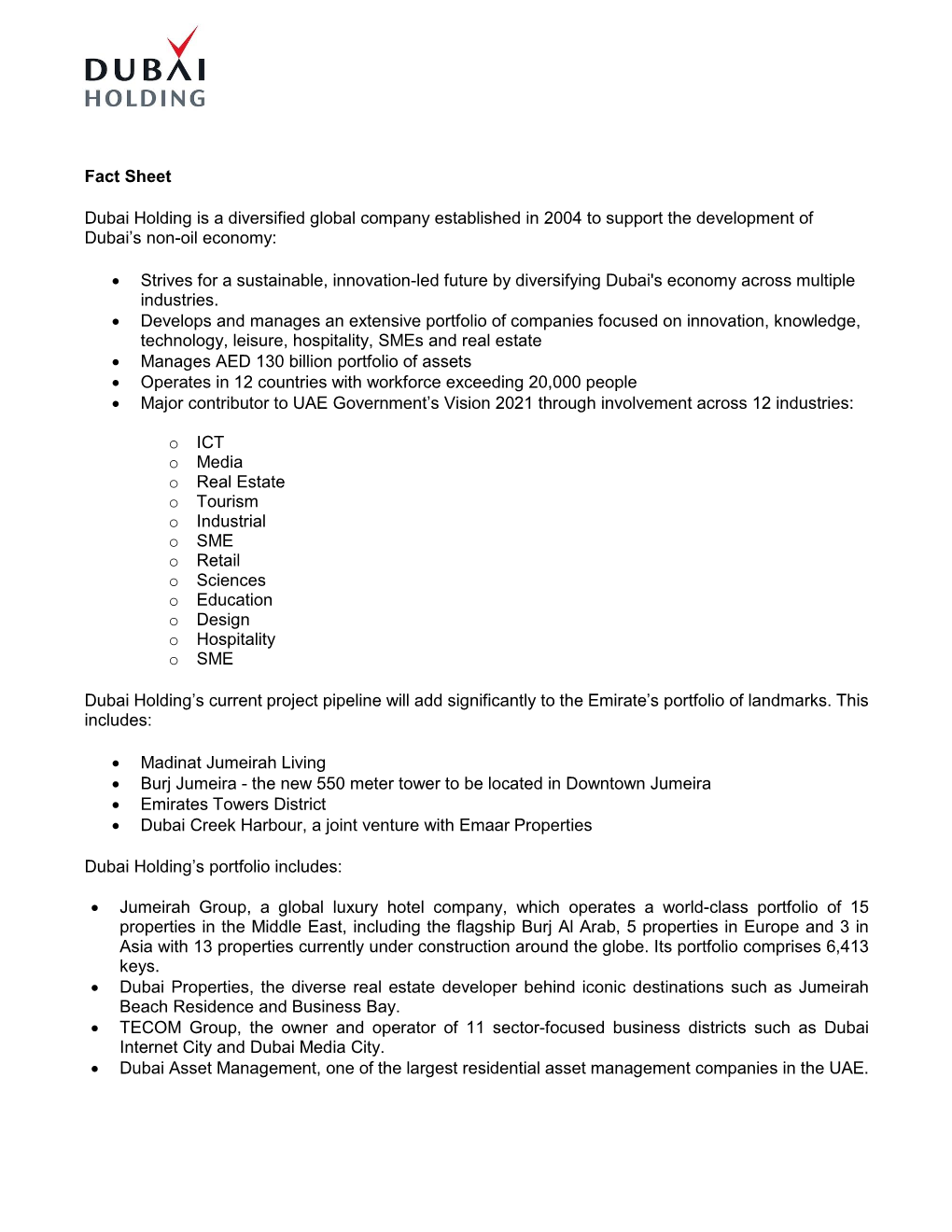 Fact Sheet Dubai Holding Is a Diversified Global Company Established in 2004 to Support the Development of Dubai's Non-Oil